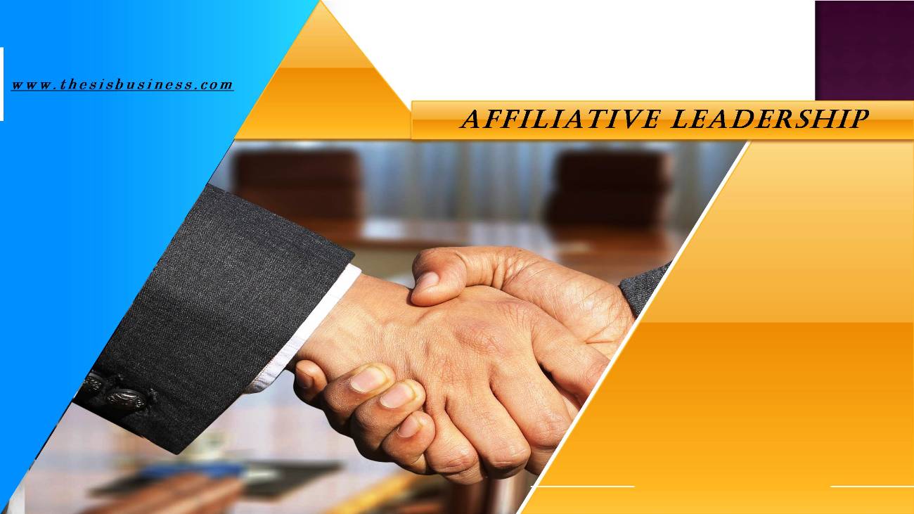 Affiliative leadership