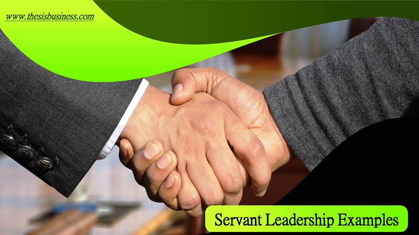 Examples of Servant Leadership